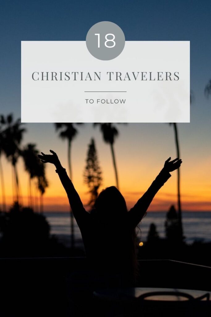 christian travelers pin graphic featuring a girl w outstretched hands